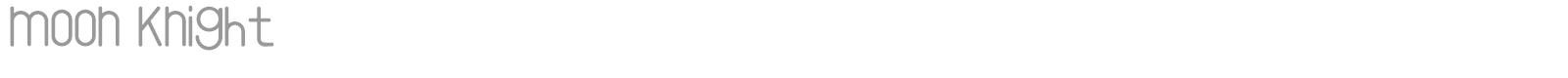 Moon Knight font preview
